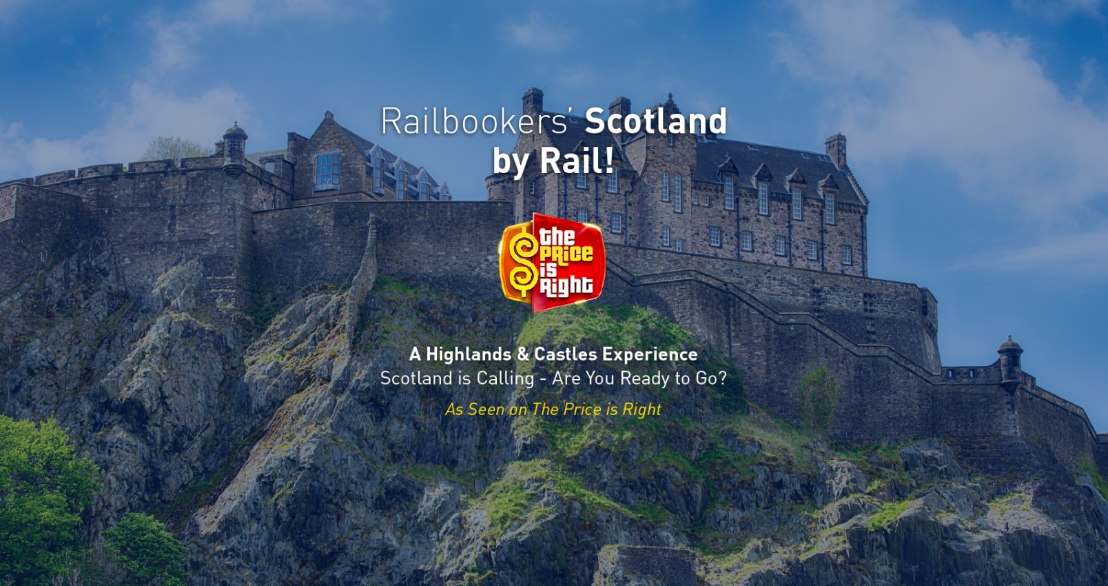 Price is Right highlighting Railbookers' Trip: Complete Scotland by Rail